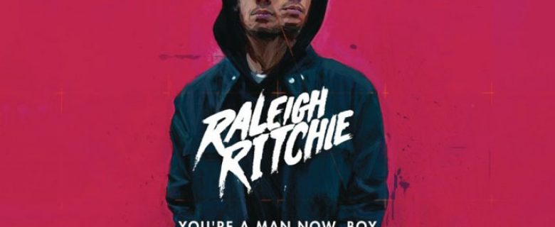 Raleigh Ritchie<br><span>You’re A Man Now Boy (Album Mastering)</span>