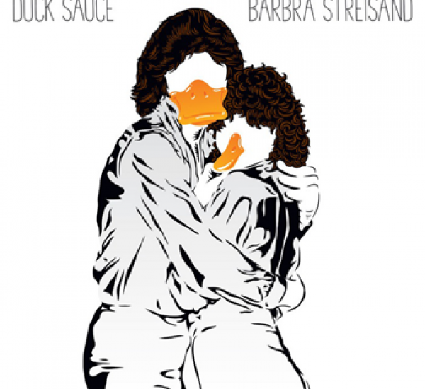 Duck Sauce<br><span>Barbra Streisand</span>