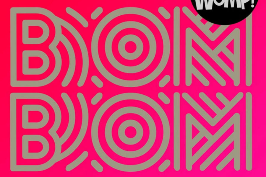 Sam And The Womp<br><span>Bom Bom (Mastering)</span>